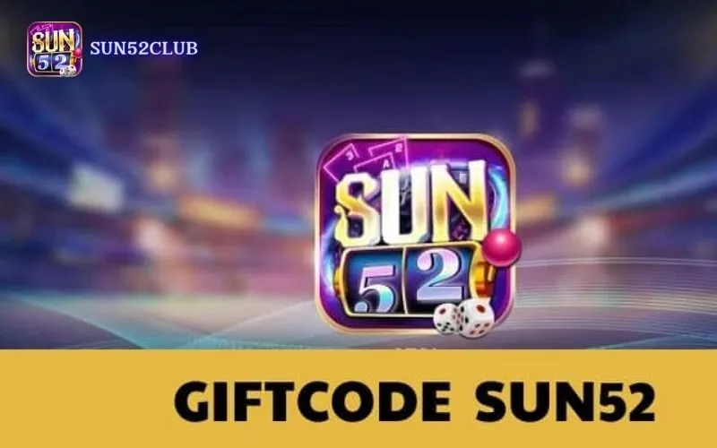Hình ảnh Nhan Giftcode Mien Phi Sun52 trong bài viết Nhận giftcode miễn phí Sun52: 3 cách đơn giản nhanh chóng. Nhận giftcode miễn phí Sun52