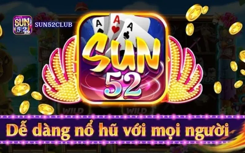 Tải game nổ hũ Sun52