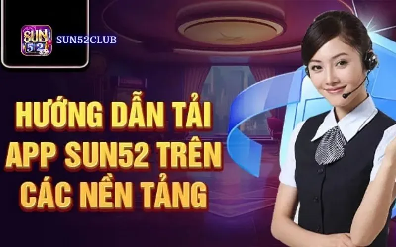 Hình ảnh Tai Ung Dung Sun52 Cho Ios 2 trong bài viết Tải ứng dụng Sun52 cho iOS: An toàn, miễn phí, nhanh chóng. Tải ứng dụng Sun52 cho iOS